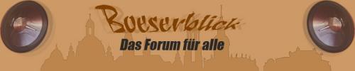 Boeserblick das Forum