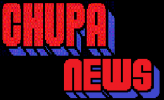 Chupa News