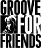 Groove for Friends!